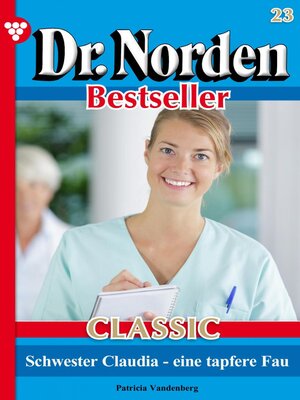 cover image of Schwester Claudia – eine tapfere Frau
